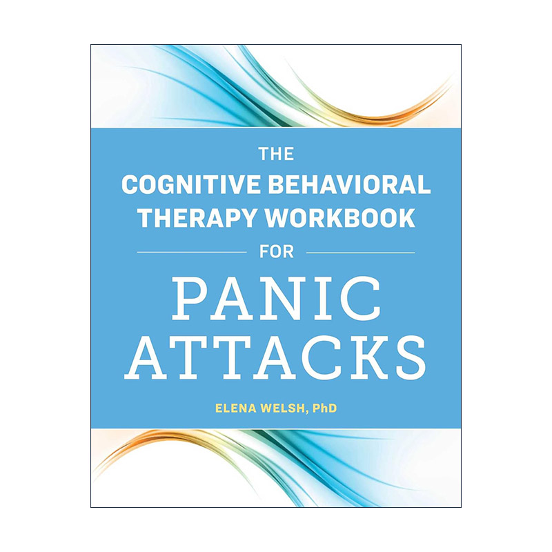 英文原版 The Cognitive Behavioral Therapy Workbook for Panic Attacks 惊恐症发作的认知行为治疗练习册 进口英语原版书籍