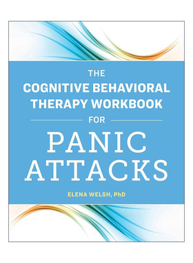 英文原版 The Cognitive Behavioral Therapy Workbook for Panic Attacks 惊恐症发作的认知行为治疗练习册 进口英语原版书籍