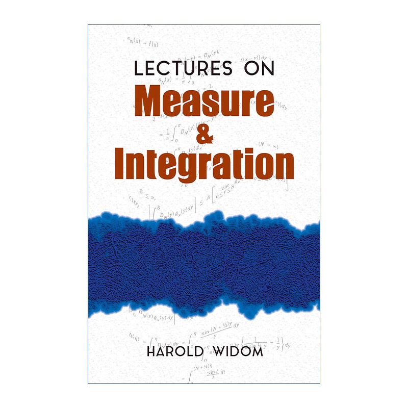 英文原版 Lectures on Measure and Integration 测量与积分讲座 加州大学数学荣休教授Harold Widom 英文版 进口英语原版书籍
