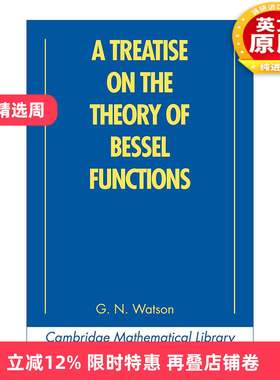 英文原版 A Treatise on the Theory of Bessel Functions 贝塞尔函数专论 剑桥数学图书馆系列 英文版 进口英语原版书籍