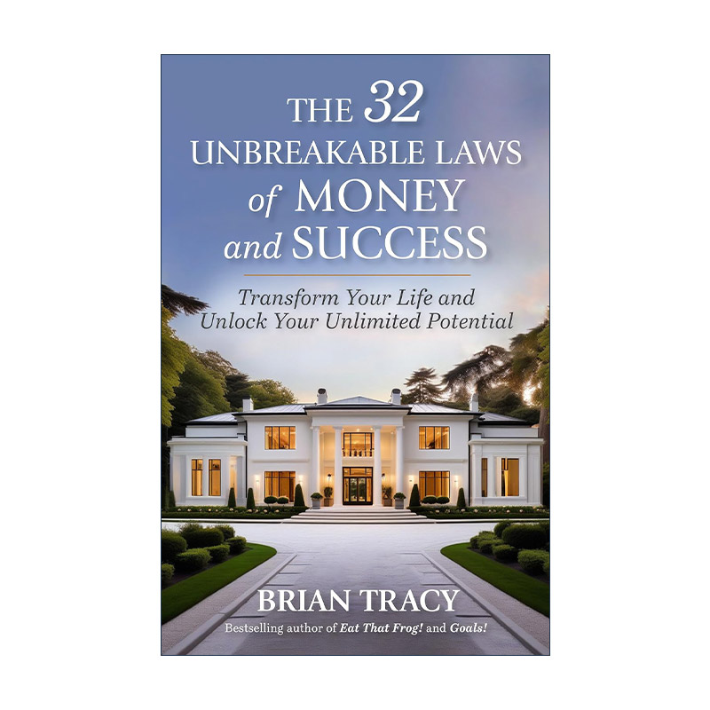 英文原版 The 32 Unbreakable Laws of Money and Success 金钱与成功的32条牢不可破的法则 改变生活 释放潜力 进口英语原版书籍