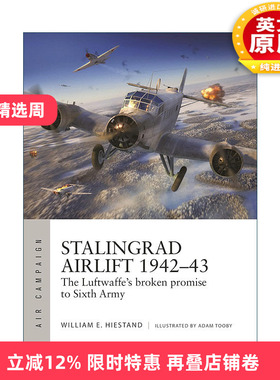 英文原版 Stalingrad Airlift 1942–43 二战德军斯大林格勒空运行动 空中战役系列 英文版 进口英语原版书籍
