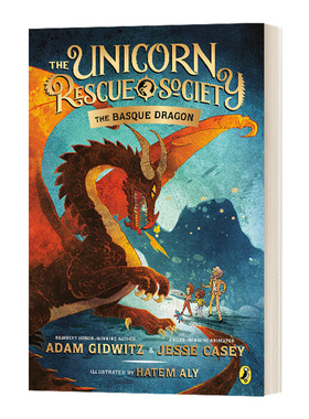 英文原版 The Basque Dragon 独角兽救援协会系列2 巴斯克之龙 纽伯瑞获奖作者Adam Gidwitz 儿童奇幻冒险章节桥梁小说 英文版书籍