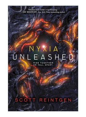 英文原版 The Nyxia Triad 02 Nyxia Unleashed 尼西亚三部曲系列2 释放 青少年科幻小说 Scott Reintgen 英文版 进口英语原版书籍