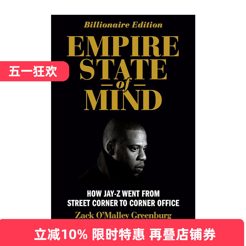 英文原版 Empire State of Mind Revised 精神帝国 Jay Z如何从街角走向街角办公室 修订版 传记 Zack O'Malley Greenburg 英文版