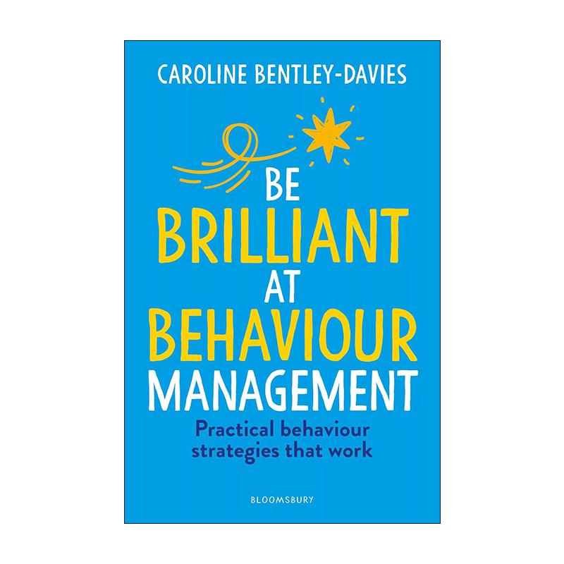 英文原版 Be Brilliant at Behaviour Management 卓越课堂行为管理 教育 教师专业发展 课堂管理 英文版 进口英语原版书籍