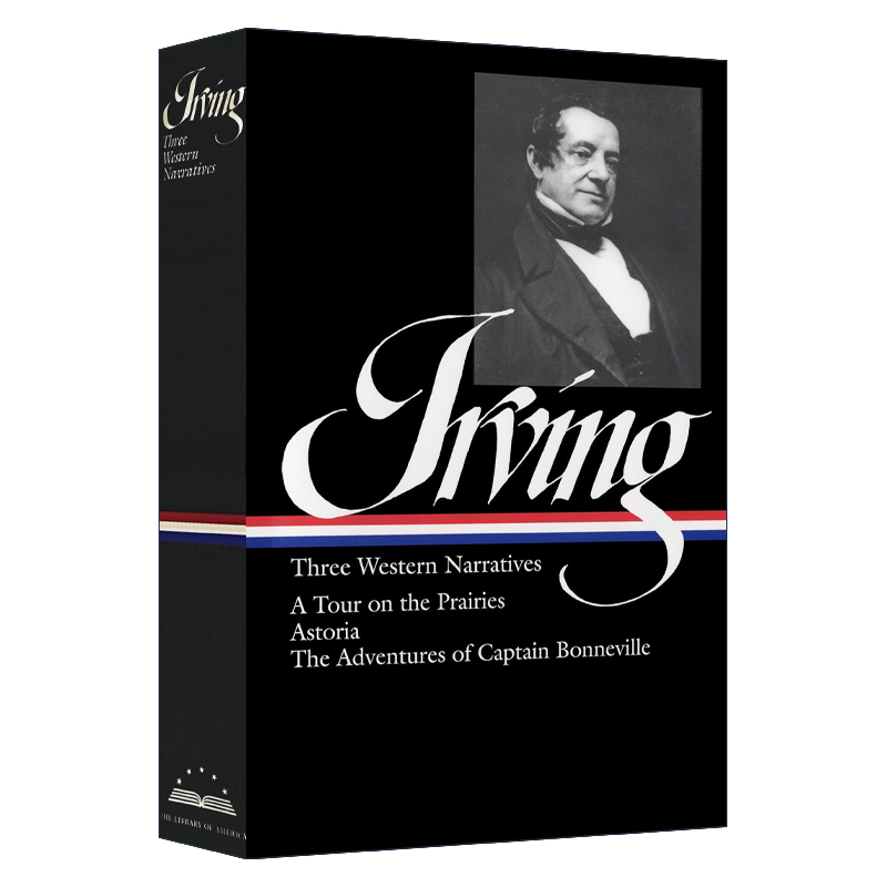 英文原版 Washington Irving Three Western Narratives LOA #146 华盛顿·欧文 三个西方故事 精装 英文版 进口英语原版书籍
