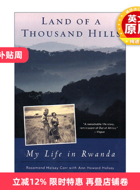 英文原版 Land of a Thousand Hills 千山之国 我在卢旺达的生活 传记 Rosamond Halsey Carr 英文版 进口英语原版书籍