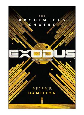 英文原版 Exodus The Archimedes Engine 出埃及记 阿基米德引擎 爱 死亡和机器人作者彼得·F·汉密尔顿 进口英语原版书籍