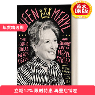 英文原版 Queen Meryl 铁娘子饰演者梅丽尔·斯特里普的传奇人生 精装 英文版 进口英语原版书籍