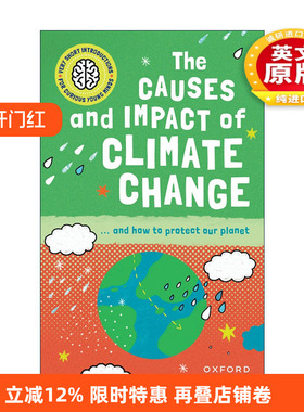 Very Short Introductions for Curious YoungMinds:The Causes and Impact of Climate Change气候变化的原因和影响 牛津通识读本