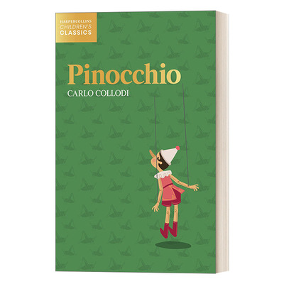 英文原版 Harpercollins Children’S Classics — Pinocchio 柯林斯儿童经典 匹诺曹 木偶奇遇记 英文版 进口英语原版书籍
