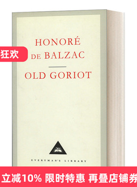 英文原版小说 Old Goriot 高老头 巴尔扎克 Everyman精装版 英文版 进口英语原版书籍