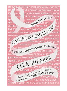 英文原版 Cancer Is Complicated 癌症很复杂 乳腺癌患者实用生活指南 收纳的基本作者克莉·希勒自传 英文版 进口英语原版书籍