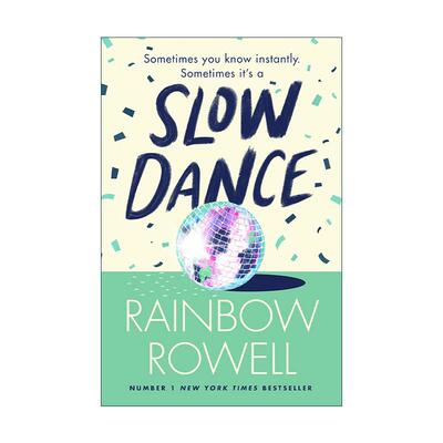 英文原版 Slow Dance 慢舞 畅销青春小说家兰波?洛威尔新作 瑞茜威瑟斯彭读书会荐书 英文版 进口英语原版书籍
