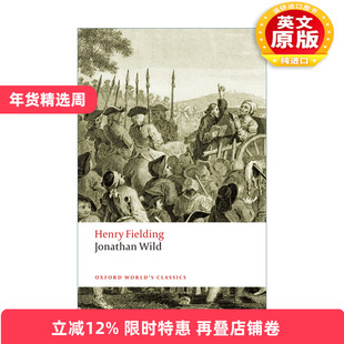 英文原版 Jonathan Wild 大伟人江奈生?魏尔德传 亨利菲尔丁 牛津世界经典系列 英文版 进口英语原版书籍