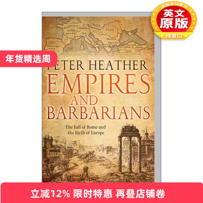 英文原版 Empires and Barbarians 帝国与蛮族 从罗马到欧洲的千年史 彼得·希瑟 精装 英文版 进口英语原版书籍