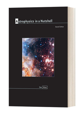 英文原版 Astrophysics in a Nutshell Second Edition In a Nutshell 天体物理学 第二版 Dan Maoz 精装 英文版 进口英语原版书籍