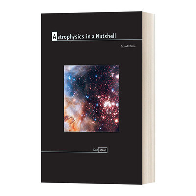 英文原版 Astrophysics in a Nutshell Second Edition In a Nutshell 天体物理学 第二版 Dan Maoz 精装 英文版 进口英语原版书籍