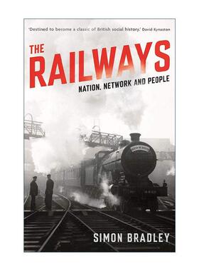 英文原版 The Railways 英国铁路史 国家 网络与人民 英文版 进口英语原版书籍