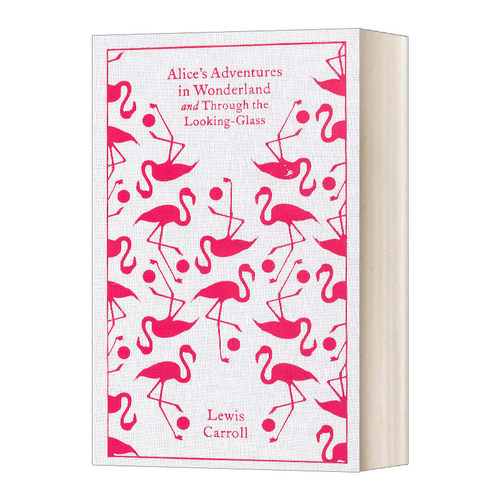 英文原版 精装 Alice's Adventures in Wonderland and Through the Looking Glass 爱丽丝梦游仙境&爱丽梦中奇遇 布纹经典 英文版