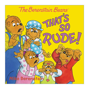 Bears That 英文版 绘本 这样很没礼貌 进口英语原版 The 贝贝熊绘本 英文原版 Rude 书籍 Berenstain