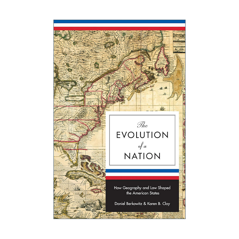 英文原版 The Evolution of a Nation 法律 地理和国家发展 以美国为例 Daniel Berkowitz 精装英文版 进口英语原版书籍