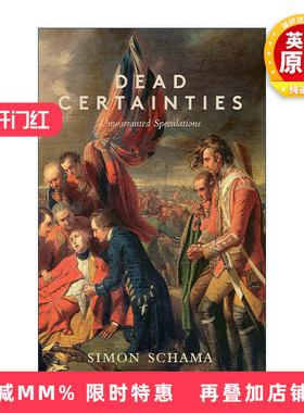 英文原版 Dead Certainties 死亡的确定性 无根据的推测 西蒙·沙玛 英文版 进口英语原版书籍