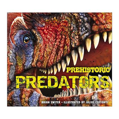 英文原版 Prehistoric Predators 史前掠食者 史前大型食肉动物恐龙指南 精装 英文版 进口英语原版书籍
