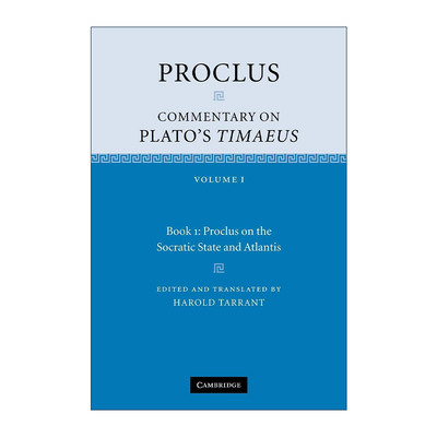 英文原版 Proclus Commentary on Plato's Timaeus 普罗克洛斯 对柏拉图蒂迈欧篇的评论 第一卷 英文版 进口英语原版书籍