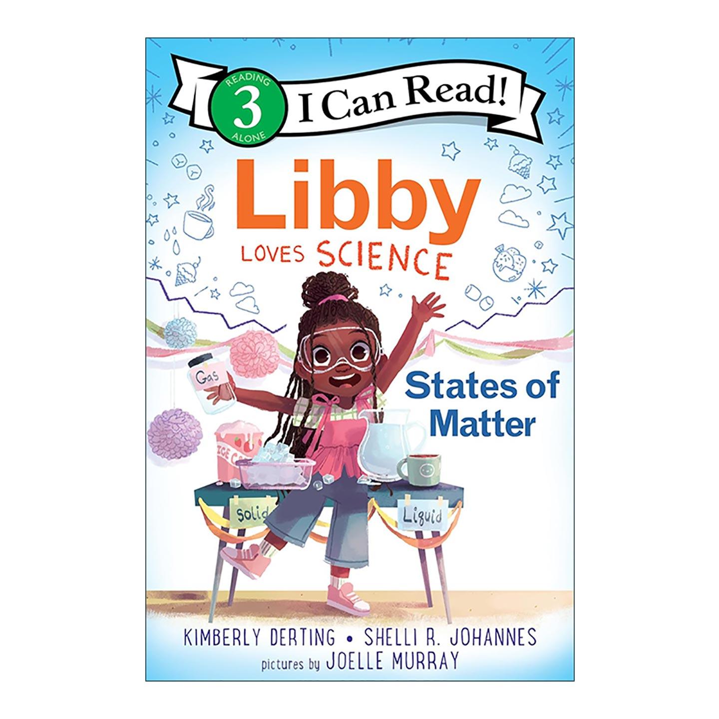 英文原版 Libby Loves Science States of Matter 利比爱科学 物质状态 I Can Read Level 3 STEM主题分级阅读 进口英语原版书籍