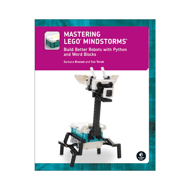 英文原版 Mastering LEGO MINDSTORMS 掌握乐高思维风暴 用Python和Word积木建造更好的机器人 Barbara Bratzel 进口英语原版书籍