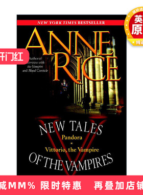 英文原版 New Tales of the Vampires 吸血鬼新故事 含潘多拉和吸血鬼维多利奥 Anne Rice安妮·莱斯 英文版 进口英语原版书籍
