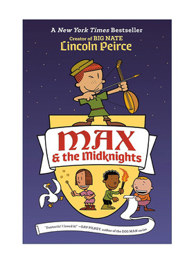 英文原版 Max and the Midknights 麦克斯和米德克尼特人 Big Nate大内特系列作者Lincoln Peirce 英文版 进口英语原版书籍