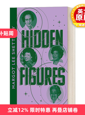英文原版 Collins Modern Classics — Hidden Figures 柯林斯现代经典 隐藏人物 NASA无名英雄 英文版 进口英语原版书籍