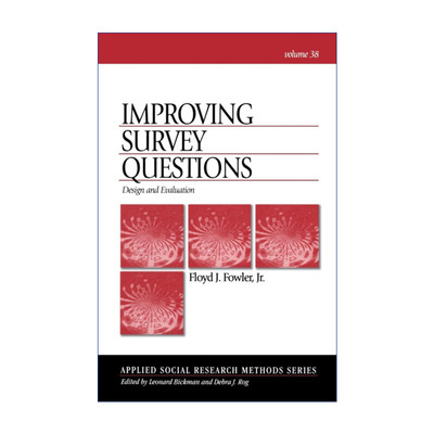 英文原版 Improving Survey Questions 调查问卷的设计与评估 弗洛德·J.福勒 SAGE社研应用方法系列 英文版 进口英语原版书籍