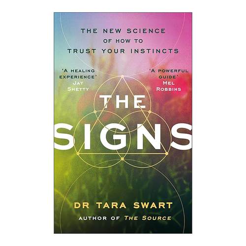 英文原版 The Signs 信号 对直觉和预感的科学解读 Tara Swart 英文版 进口英语原版书籍