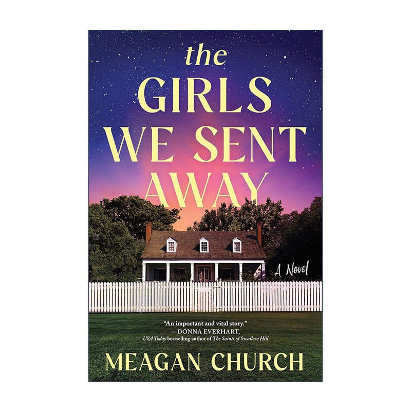 英文原版 The Girls We Sent Away 我们送走的女孩 女性历史小说 Meagan Church 英文版 进口英语原版书籍