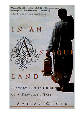 英文原版 In an Antique Land 在古老的土地上 一次抵达12世纪的埃及之旅 Amitav Ghosh 英文版 进口英语原版书籍