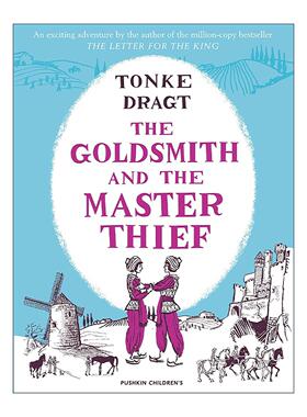 英文原版 The Goldsmith and the Master Thief金匠与大盗 儿童经典奇幻冒险小说 国王的信使作者唐克·德拉克特 进口英语原版书籍