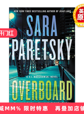 英文原版 Overboard 女侦探华沙斯基系列 英文版 进口英语原版书籍