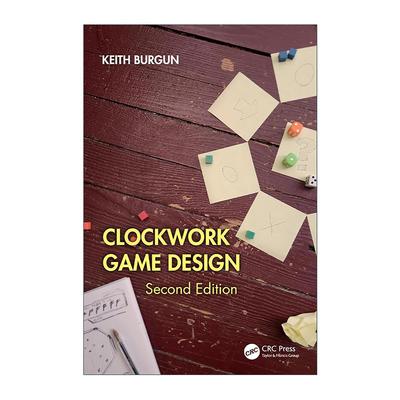 英文原版 Clockwork Game Design 游戏设计理论 第2版 Keith Burgun 英文版 进口英语原版书籍