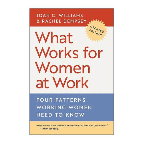 英文原版 What Works for Women at Work 职场女性指南 职场专家教你四招掌握职场政治 英文版 进口英语原版书籍