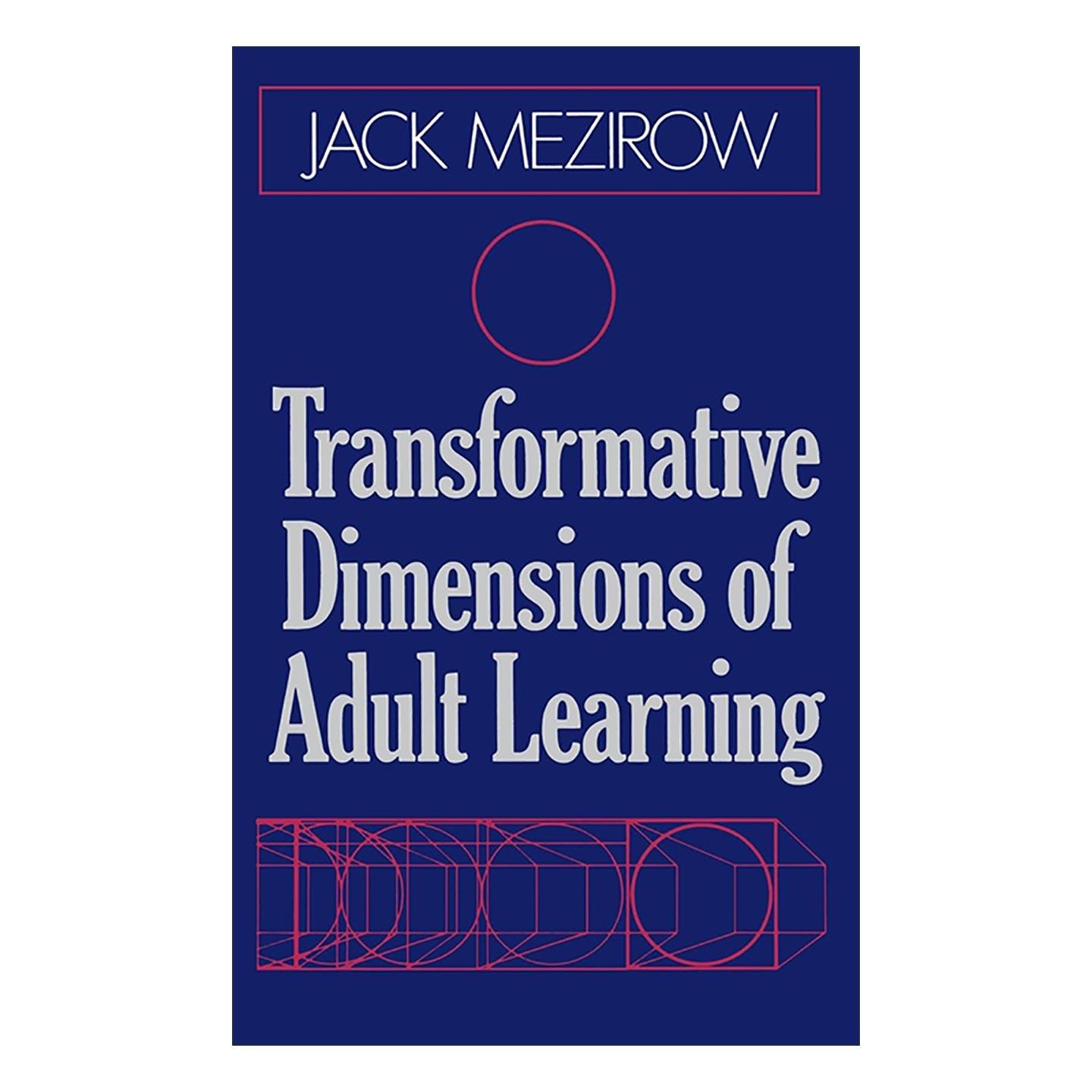 英文原版 Transformative Dimensions of Adult Learning 成人学习的转化维度 精装 麦基罗 英文版 进口英语原版书籍