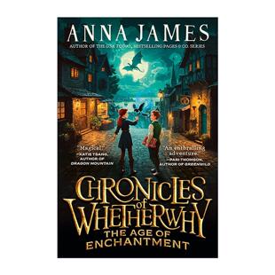 儿童奇幻小说 书籍 进口英语原版 James新作 穿梭童话故事集作者Anna 魔法时代 不知为何编年史 Whetherwhy Chronicles 英文原版