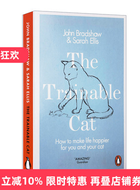 英文原版 The Trainable Cat 可驯养的猫 猫咪的思维方式与生活习惯 英文版 进口英语原版书籍