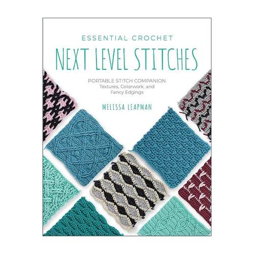 英文原版 Essential Crochet Next-Level Stitches 钩针编织针法袖珍口袋指南 英文版 进口英语原版书籍