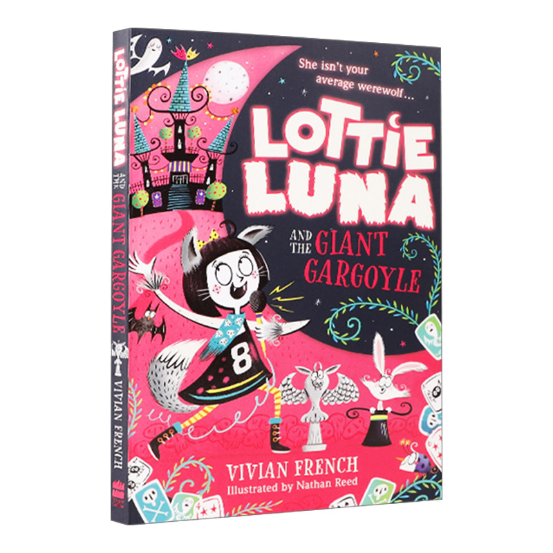 英文原版小说 Lottie Luna (4) — Lottie Luna and the Giant Gargoyle 洛蒂·卢娜与巨大的加纳利 英文版 进口英语原版书籍