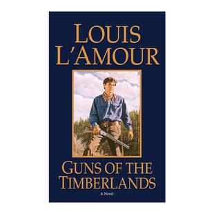 英文版 书籍 the 同名电影原著 西部冒险小说 森林恩仇记 Timberlands 进口英语原版 英文原版 路易斯·拉摩 Guns