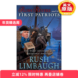 英文原版 Rush Revere and the First Patriots 与杰出美国人的时空冒险系列 精装 英文版 进口英语原版书籍